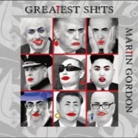 Gordon Martin - Greatest Sh!Ts in der Gruppe CD bei Bengans Skivbutik AB (4303000)