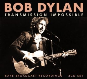 Dylan Bob - Transmission Impossible (3 Cd Box) in der Gruppe CD bei Bengans Skivbutik AB (4303036)