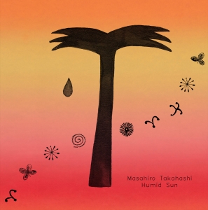 Takahashi Masahiro - Humid Sun in der Gruppe VINYL / Pop-Rock bei Bengans Skivbutik AB (4303774)