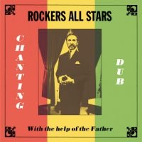 Rockers All Stars - Chanting Dub With The Help Of The F in der Gruppe VINYL / Reggae bei Bengans Skivbutik AB (4304231)