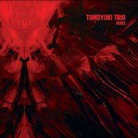 TOMOYUKI TRIO - MARS in der Gruppe VINYL / Pop-Rock bei Bengans Skivbutik AB (4304251)