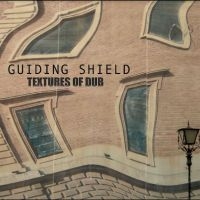 GUIDING SHIELD - TEXTURES OF DUB in der Gruppe VINYL / Reggae bei Bengans Skivbutik AB (4304252)