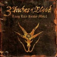 3 Inches Of Blood - Long Live Heavy Metal in der Gruppe VINYL / Hårdrock bei Bengans Skivbutik AB (4304295)