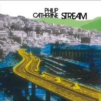 Catherine Philip - Stream in der Gruppe VINYL / Jazz bei Bengans Skivbutik AB (4304670)