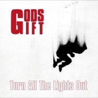 Gods Gift - Turn All The Lights Out in der Gruppe VINYL / Hårdrock bei Bengans Skivbutik AB (4304679)