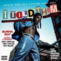 Burna Boy - I Told Them... in der Gruppe UNSERE TIPPS / Weihnachtsgeschenktipp CD bei Bengans Skivbutik AB (4304755)