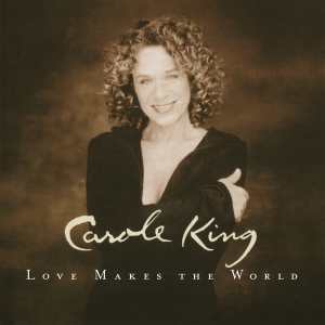 Carole King - Love Makes The World in der Gruppe VINYL / Pop-Rock bei Bengans Skivbutik AB (4304761)