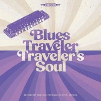 BLUES TRAVELER - TRAVELER'S SOUL in der Gruppe UNSERE TIPPS / Weihnachtsgeschenktipp Vinyl bei Bengans Skivbutik AB (4304858)