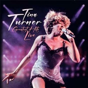 Turner Tina - Greatest Hits Live in der Gruppe VINYL / Pop-Rock bei Bengans Skivbutik AB (4305489)