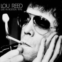 Reed Lou - Live In Boston 1976 in der Gruppe Minishops / Lou Reed bei Bengans Skivbutik AB (4305583)