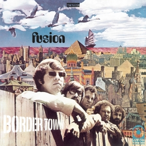 Fusion - Border Town in der Gruppe VINYL / Pop-Rock bei Bengans Skivbutik AB (4306301)