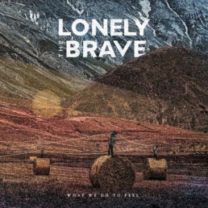 Lonely The Brave - What We Do To Feel in der Gruppe VINYL / Pop-Rock bei Bengans Skivbutik AB (4306318)