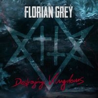 Grey Florian - Destroying Kingdoms in der Gruppe CD / Pop-Rock bei Bengans Skivbutik AB (4306542)