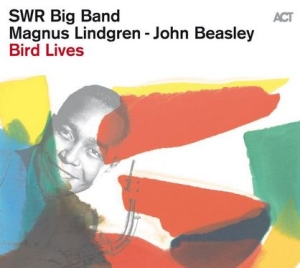 Swr Big Band Lindgren Magnus Bea - Bird Lives in der Gruppe VINYL / Jazz bei Bengans Skivbutik AB (4308315)