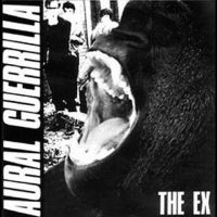 Ex The - Aural Guerrilla in der Gruppe VINYL bei Bengans Skivbutik AB (4308533)