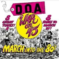 D.O.A. - War On 45 -40Th Anniversary Re-Issu in der Gruppe VINYL / Hårdrock,Pop-Rock bei Bengans Skivbutik AB (4308537)