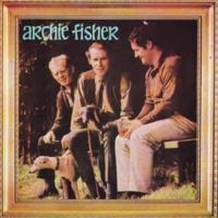 Fisher Archie - Archie Fisher in der Gruppe CD / Svensk Folkmusik,World Music bei Bengans Skivbutik AB (4308546)