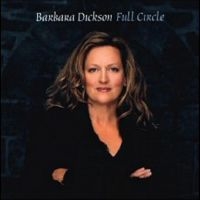 Dickson Barbara - Full Circle in der Gruppe CD / Svensk Folkmusik,World Music bei Bengans Skivbutik AB (4308673)