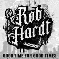 Hardt Rob - Good Time For Good Times in der Gruppe VINYL / Jazz,RnB-Soul bei Bengans Skivbutik AB (4308740)