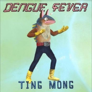 Dengue Fever - Ting Mong in der Gruppe VINYL / Pop-Rock bei Bengans Skivbutik AB (4308744)