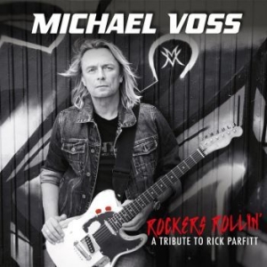 Voss Michael - Rockers Rollin'- A Tribute To Rick in der Gruppe CD / Hårdrock/ Heavy metal bei Bengans Skivbutik AB (4308999)