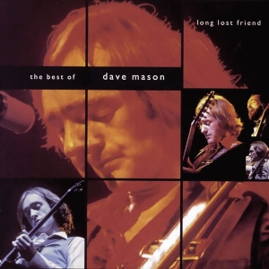 Dave Mason - Long Lost Friend in der Gruppe UNSERE TIPPS / Weihnachtsgeschenktipp CD bei Bengans Skivbutik AB (4309028)