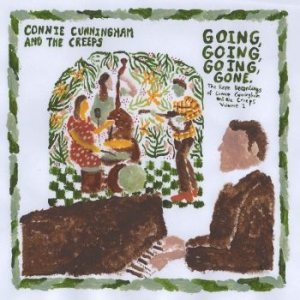 Connie Cunningham And The Creeps - Going, Going, Going, Gone: The Rare in der Gruppe UNSERE TIPPS / Weihnachtsgeschenktipp Vinyl bei Bengans Skivbutik AB (4309083)