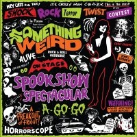 Something Weird - Spook Show Spectacular A-Go-Go (Ora in der Gruppe VINYL / Pop-Rock bei Bengans Skivbutik AB (4309095)