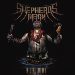 Shepherds Reign - Ala Mai in der Gruppe CD / Hårdrock bei Bengans Skivbutik AB (4309114)