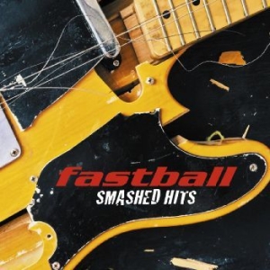 Fastball - Smashed Hits in der Gruppe CD / Pop-Rock bei Bengans Skivbutik AB (4309122)