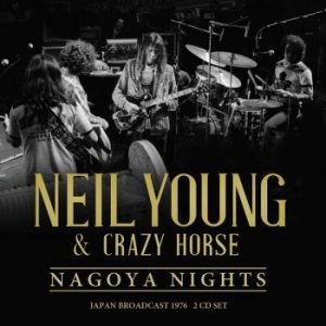 Neil Young - Nagoya Nights (2 Cd) in der Gruppe CD bei Bengans Skivbutik AB (4309680)