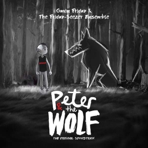 Gavin Friday The Friday-Seezer Ens - Peter And The Wolf in der Gruppe UNSERE TIPPS / Weihnachtsgeschenktipp CD bei Bengans Skivbutik AB (4309988)