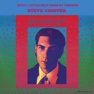 Steve Cropper - With A Little Help From My Fri in der Gruppe VINYL / Pop bei Bengans Skivbutik AB (4311078)