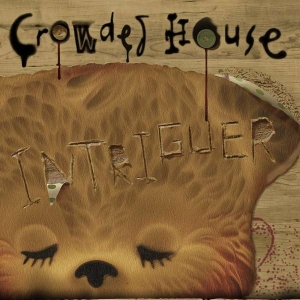 Crowded House - Intriguer in der Gruppe UNSERE TIPPS / Weihnachtsgeschenktipp CD bei Bengans Skivbutik AB (4311106)