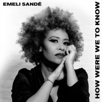 Emeli Sandé - How Were We To Know in der Gruppe VINYL bei Bengans Skivbutik AB (4312254)