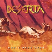 Deserta - Dont Dare Stop in der Gruppe UNSERE TIPPS / Weihnachtsgeschenktipp CD bei Bengans Skivbutik AB (4312273)