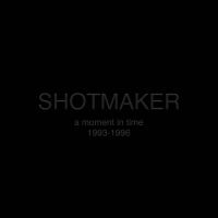 Shotmaker - A Moment In Time: 1993-1996 (Transp in der Gruppe VINYL / Hårdrock bei Bengans Skivbutik AB (4312511)