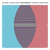 Santiago Daniel - Movement in der Gruppe CD / Jazz bei Bengans Skivbutik AB (4312567)