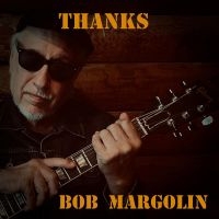 Margolin Bob - Thanks in der Gruppe UNSERE TIPPS / Weihnachtsgeschenktipp CD bei Bengans Skivbutik AB (4312570)