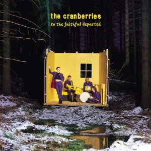 THE CRANBERRIES - TO THE FAITHFUL DEPARTED in der Gruppe CD bei Bengans Skivbutik AB (4312600)