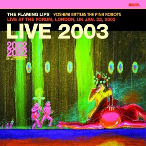 The Flaming Lips - Live At The Forum, London, Uk in der Gruppe -Start Jan R3 bei Bengans Skivbutik AB (4312602)