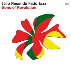 Júlio Resende Fado Jazz - Sons Of Revolution in der Gruppe UNSERE TIPPS / Weihnachtsgeschenktipp CD bei Bengans Skivbutik AB (4312654)