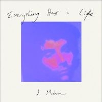 J Mahon - Everything Has A Life in der Gruppe VINYL / Pop-Rock bei Bengans Skivbutik AB (4312959)