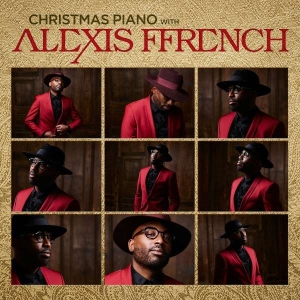 Ffrench Alexis - Christmas Piano With Alexis in der Gruppe UNSERE TIPPS / Weihnachtsgeschenktipp CD bei Bengans Skivbutik AB (4313195)