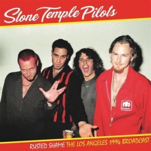 Stone Temple Pilots - Rusted Shame: The Los Angeles 1994 in der Gruppe UNSERE TIPPS / Weihnachtsgeschenktipp Vinyl bei Bengans Skivbutik AB (4313396)