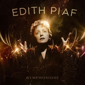 Edith Piaf & Legendis Orchestr - Symphonique in der Gruppe CD / Fransk Musik,Pop-Rock,World Music bei Bengans Skivbutik AB (4313415)