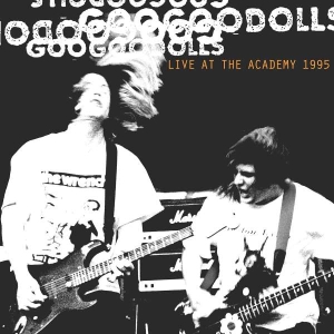 Goo Goo Dolls - Live At The Academy, New York in der Gruppe CD / Pop-Rock bei Bengans Skivbutik AB (4313682)