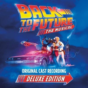 Original Cast Of Back To The Future: The Musical - Back To The Future: The Musical (Deluxe Edition) in der Gruppe UNSERE TIPPS / Weihnachtsgeschenktipp CD bei Bengans Skivbutik AB (4313851)