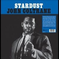 Coltrane John - Stardust in der Gruppe VINYL / Jazz bei Bengans Skivbutik AB (4313972)