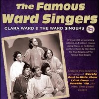 Ward Clara & The Ward Singers - The Famous Ward Singers 1949-62 in der Gruppe CD / Pop-Rock bei Bengans Skivbutik AB (4314036)